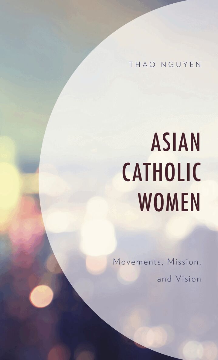 Thao Nguyen - Asian Catholic Women, Inbunden
