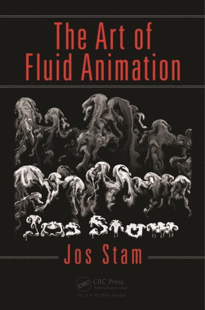 Jos Stam - Art of Fluid Animation, E-bok. Tillgänglighet: Lägg i varukorg