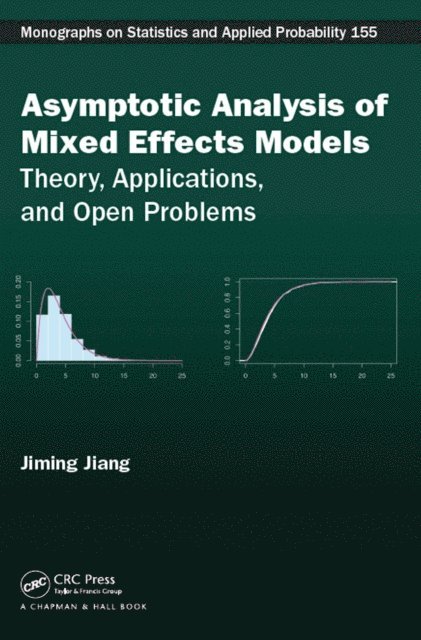 Jiming Jiang - Asymptotic Analysis of Mixed Effects Models, E-bok