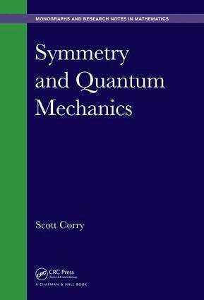 Scott Corry - Symmetry and Quantum Mechanics, Inbunden. Tillgänglighet: Lägg i varukorg