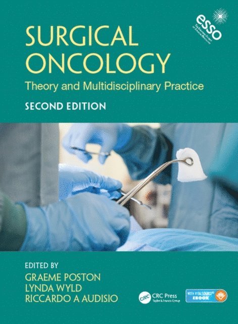 Riccardo A. Audisio, Lynda Wyld, Graeme J. Poston - Surgical Oncology, E-bok