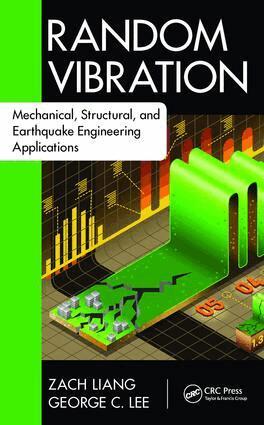 Zach Liang, George C. Lee - Random Vibration, E-bok