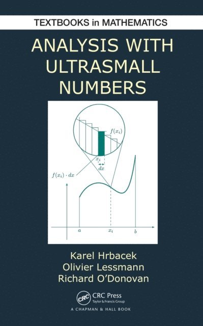 Richard O'Donovan, Olivier Lessmann, Karel Hrbacek - Analysis with Ultrasmall Numbers, E-bok