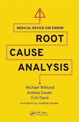 Medical Device Use Error av Michael Wiklund, Andrea Dwyer, Erin Davis