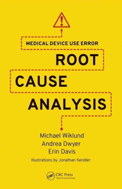 Erin Davis, Andrea Dwyer, Michael Wiklund - Medical Device Use Error, E-bok