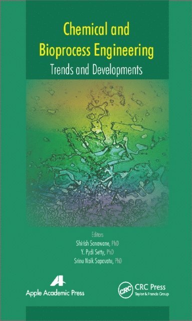 Srinu Naik Sapavatu, Y. Pydi Setty, Shirish Sonawane - Chemical and Bioprocess Engineering, E-bok