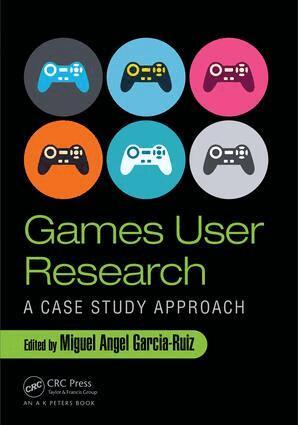 Miguel Angel Garcia-Ruiz - Games User Research, Inbunden
