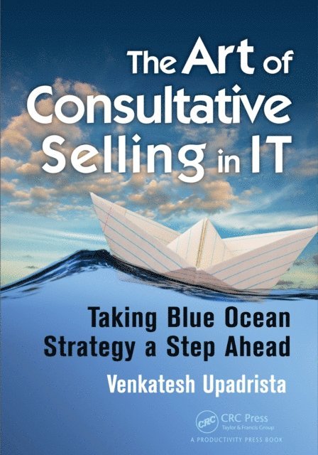 Venkatesh Upadrista - Art of Consultative Selling in IT, E-bok. Tillgänglighet: Lägg i varukorg