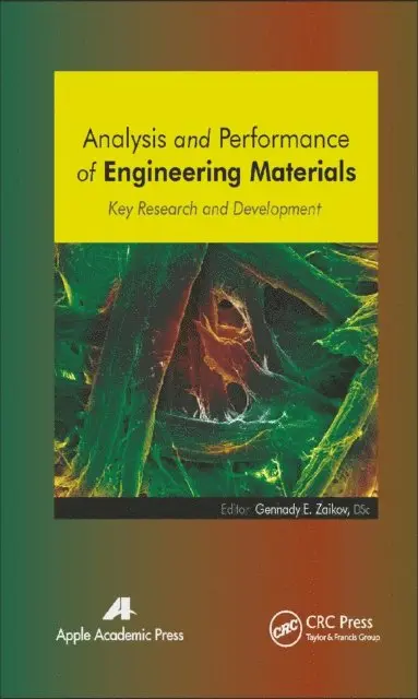 Gennady E. Zaikov - Analysis and Performance of Engineering Materials, E-bok. Tillgänglighet: Lägg i varukorg