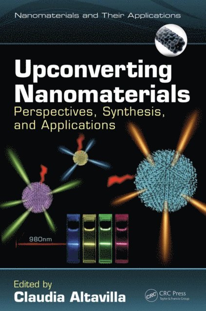 Claudia Altavilla - Upconverting Nanomaterials, E-bok