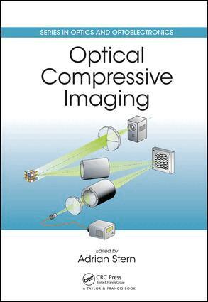 Adrian Stern - Optical Compressive Imaging, Inbunden
