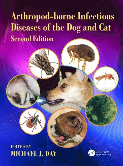 Michael J. Day - Arthropod-borne Infectious Diseases of the Dog and Cat, E-bok