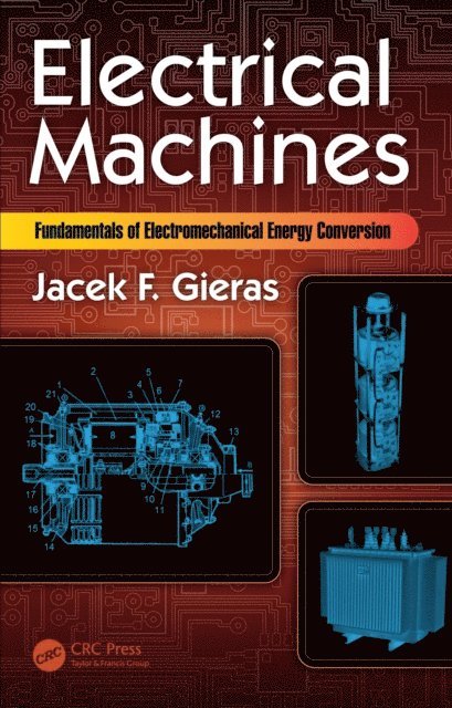 Jacek F. Gieras - Electrical Machines, E-bok