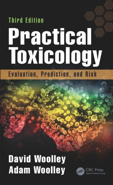 Adam Woolley, David Woolley - Practical Toxicology, E-bok