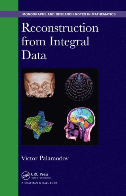 Victor Palamodov - Reconstruction from Integral Data, E-bok