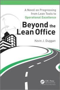 Beyond the Lean Office