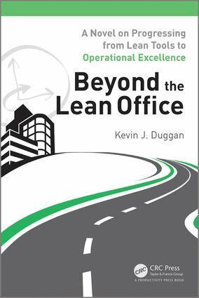 Kevin J. Duggan - Beyond the Lean Office, Häftad