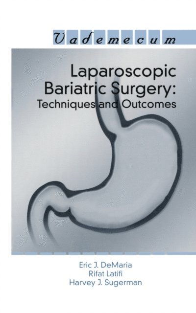 Eric J. DeMaria - Laparoscopic Bariatric Surgery, E-bok