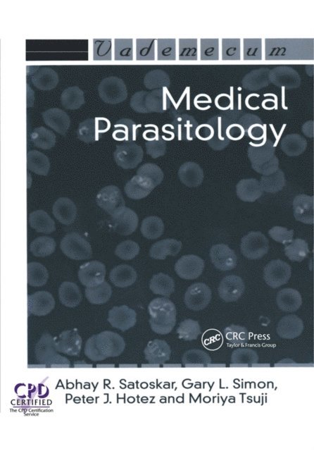 Moriya Tsuji, Peter J. Hotez, Gary L. Simon, Abhay R. Satoskar - Medical Parasitology, E-bok