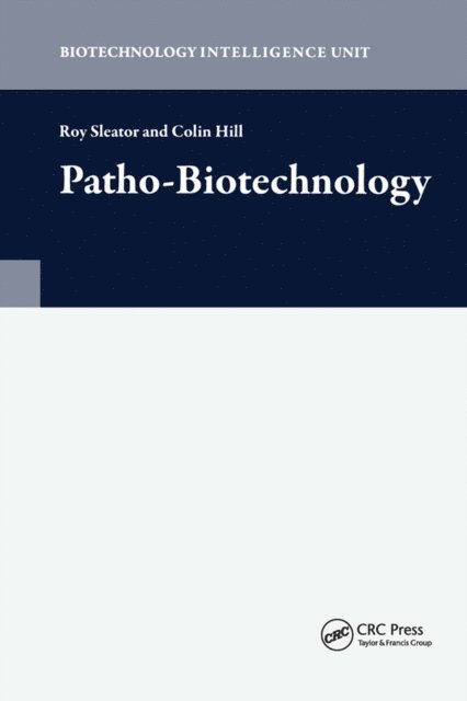 Colin Hill, Roy Sleator - Patho-Biotechnology, E-bok