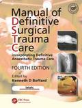 Manual of Definitive Surgical Trauma Care, Fourth Edition