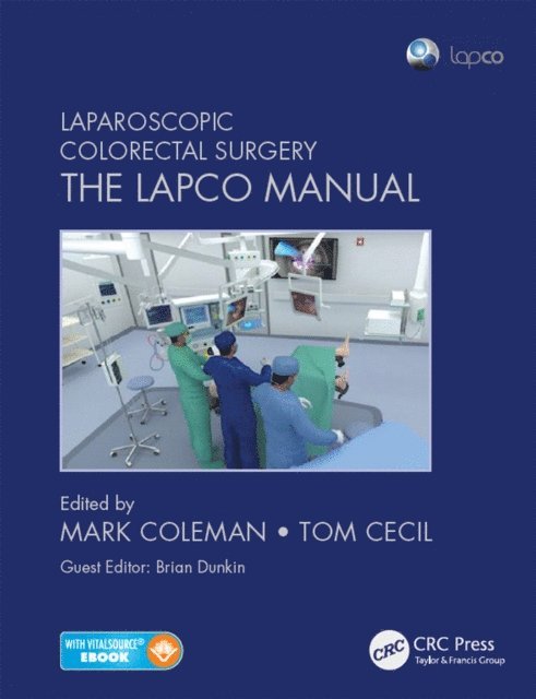 Tom Cecil, Mark Coleman - Laparoscopic Colorectal Surgery, E-bok