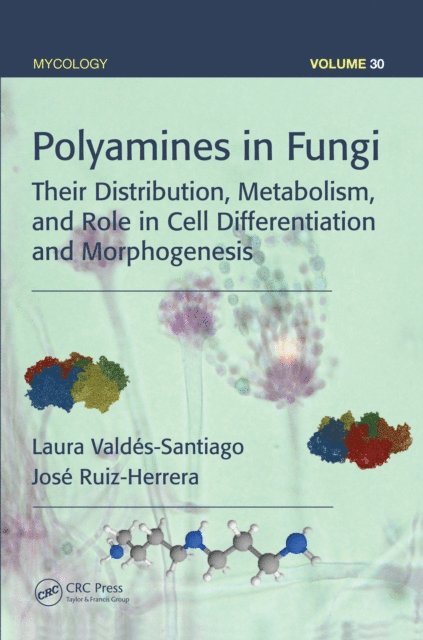 Jose Ruiz-Herrera, Laura Valdes-Santiago - Polyamines in Fungi, E-bok