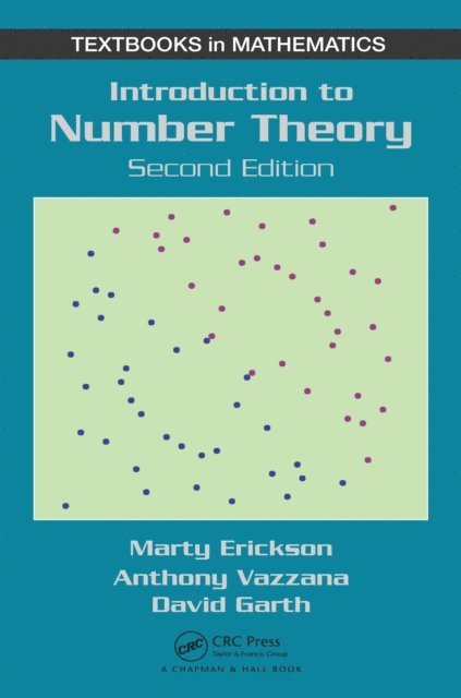 David Garth, Anthony Vazzana - Introduction to Number Theory, E-bok