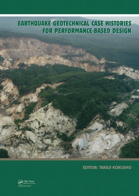 Takaji Kokusho - Earthquake Geotechnical Case Histories for Performance-Based Design, E-bok