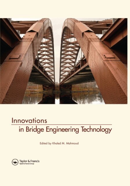 Khaled Mahmoud - Innovations in Bridge Engineering Technology, E-bok