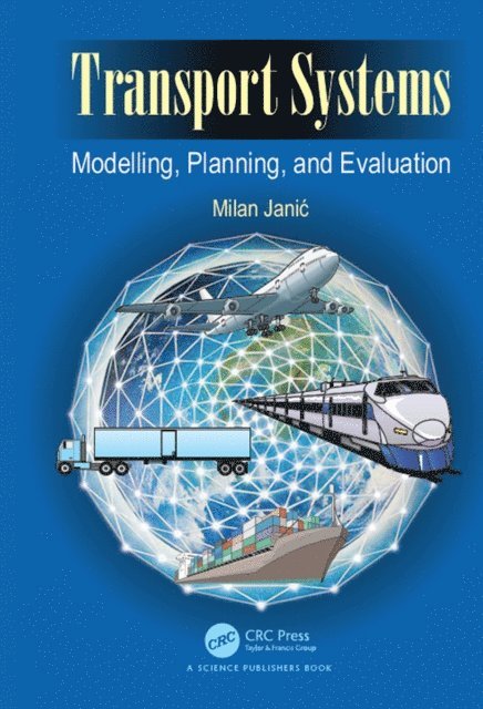 Milan Janic - Transport Systems, E-bok