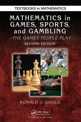Ronald J. Gould - Mathematics in Games, Sports, and Gambling, Häftad