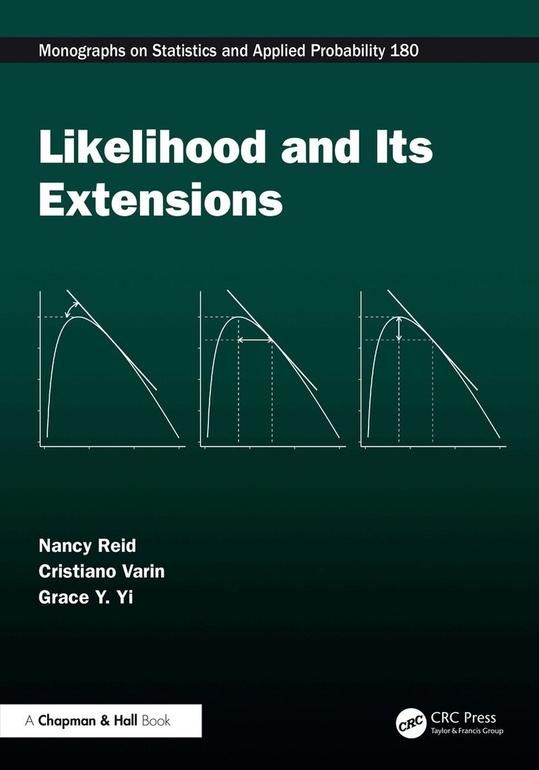 Nancy Reid, Cristiano Varin, Grace Y. Yi - Likelihood and Its Extensions, Inbunden