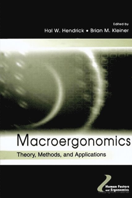 Brian Kleiner, Hal W. Hendrick - Macroergonomics, E-bok