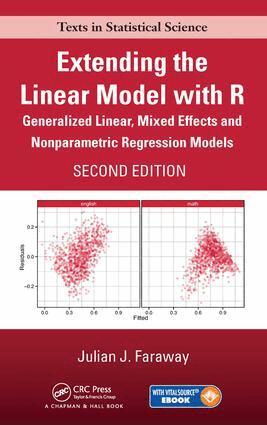 Julian J. Faraway - Extending the Linear Model with R, Inbunden