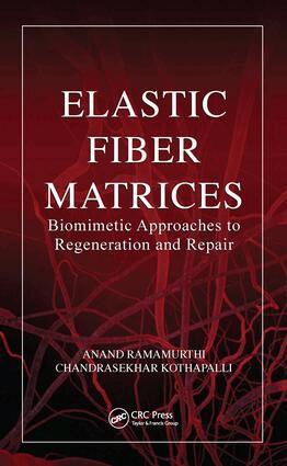 Anand Ramamurthi, Chandrasekhar Kothapalli - Elastic Fiber Matrices, Inbunden. Tillgänglighet: Lägg i varukorg