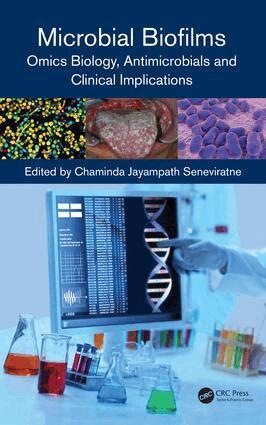Chaminda Jayampath Seneviratne - Microbial Biofilms, Inbunden