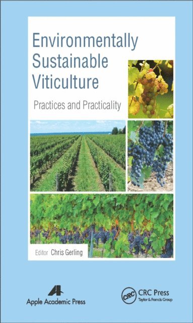 Chris Gerling - Environmentally Sustainable Viticulture, E-bok. Tillgänglighet: Lägg i varukorg