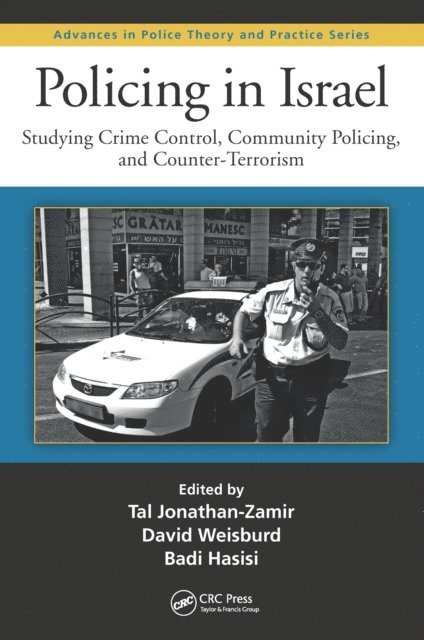 Badi Hasisi, David Weisburd, Tal Jonathan-Zamir - Policing in Israel, E-bok