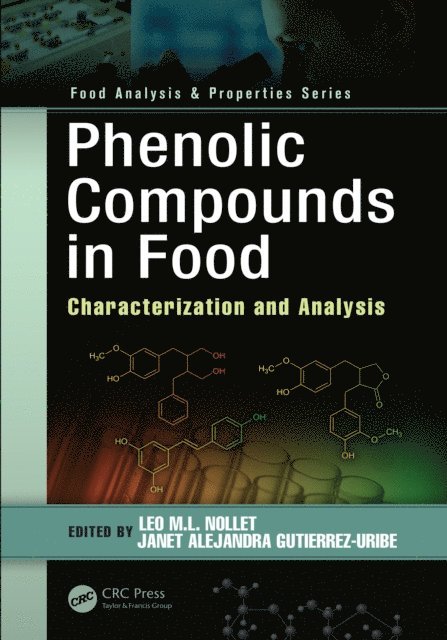 Janet Alejandra Gutierrez-Uribe, Leo M.L. Nollet - Phenolic Compounds in Food, E-bok