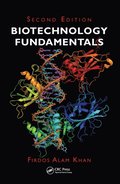 Biotechnology Fundamentals, Second Edition