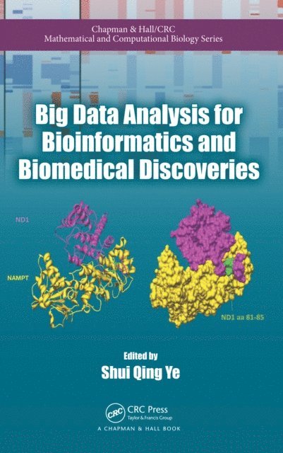 Shui Qing Ye - Big Data Analysis for Bioinformatics and Biomedical Discoveries, E-bok