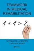 Teamwork in Medical Rehabilitation