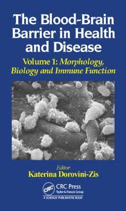 Katerina Dorovini-Zis - Blood-Brain Barrier in Health and Disease, Volume One, Inbunden