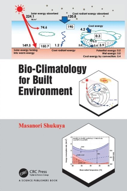 Masanori Shukuya - Bio-Climatology for Built Environment, E-bok
