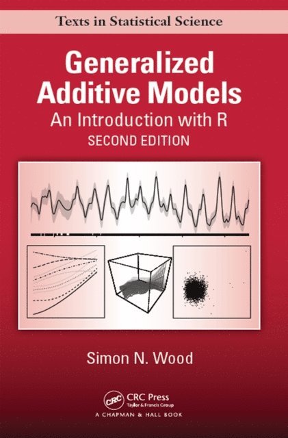 Simon N. Wood - Generalized Additive Models, E-bok