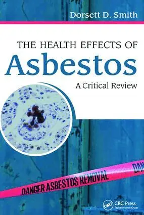 Dorsett D. Smith - Health Effects of Asbestos, Inbunden. Tillgänglighet: Lägg i varukorg