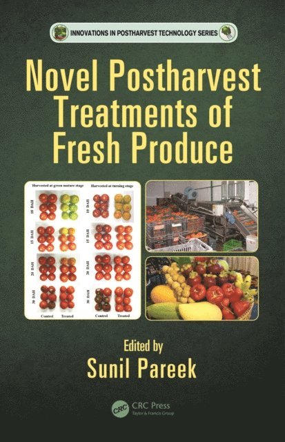 Sunil Pareek - Novel Postharvest Treatments of Fresh Produce, E-bok