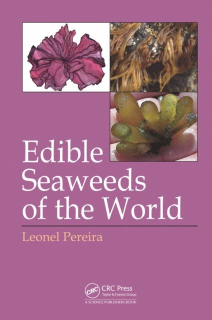 Leonel Pereira - Edible Seaweeds of the World, E-bok