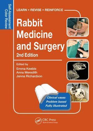 Emma Keeble, Anna Meredith, Jenna Richardson - Rabbit Medicine and Surgery, E-bok